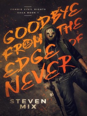 cover image of Goodbye from the Edge of Never